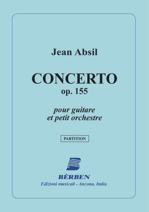 Classical Guitarist Sam Desmet assistance in music score publication of Jean Absil's Concerto for guitar and small orchestra.