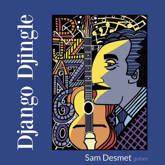 Django Djingle single cover — Sam Desmet, classical guitar